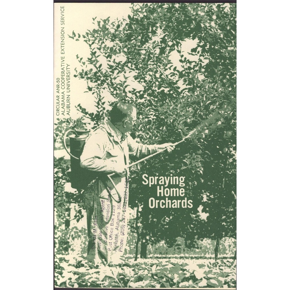 Vintage Alabama Cooperative Extension Spraying Home Orchards Auburn ANR-50 Guide - Picture 1 of 2